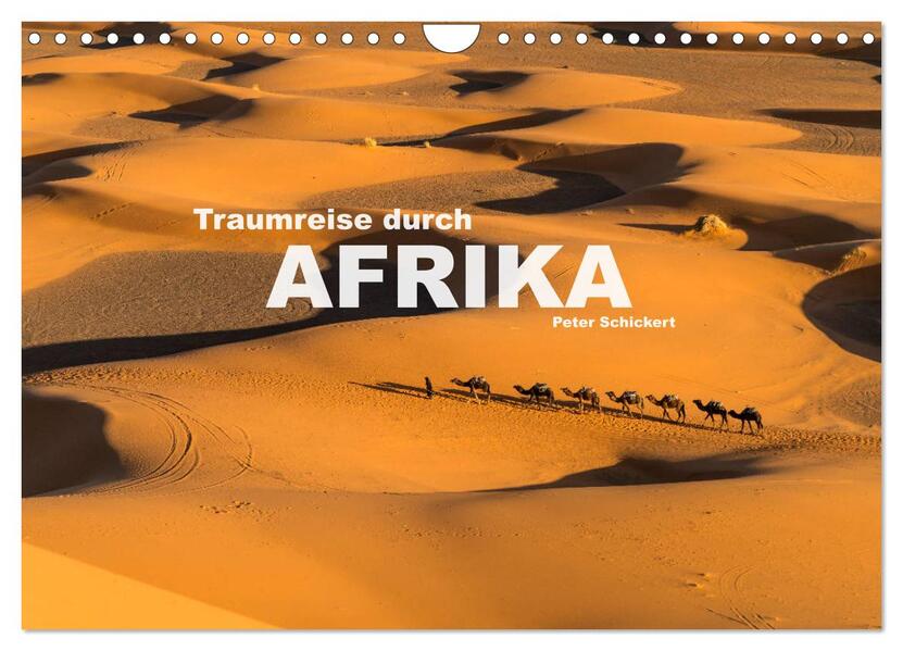 Traumreise durch Afrika (Wandkalender 2026 DIN A4 quer) CALVENDO Monatskalender