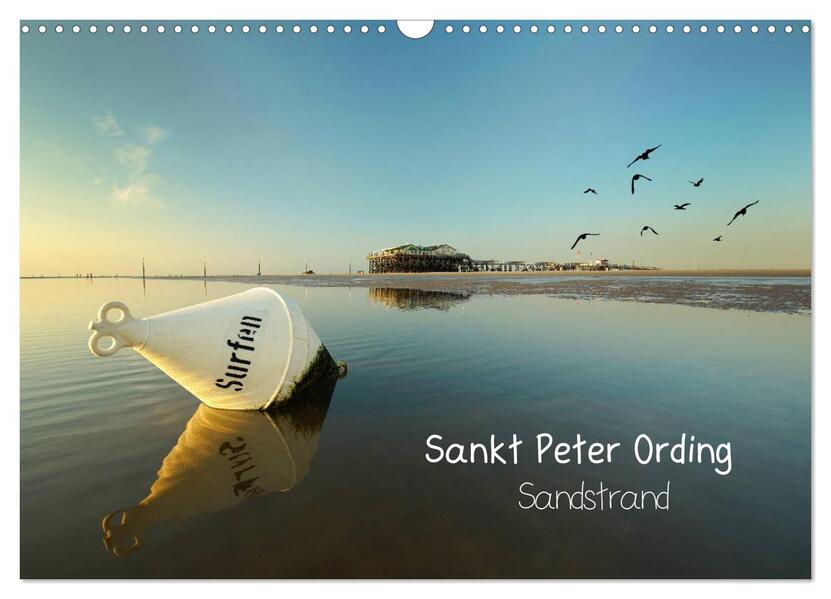 Sankt Peter Ording Sandstrand (Wandkalender 2026 DIN A3 quer) CALVENDO Monatskalender
