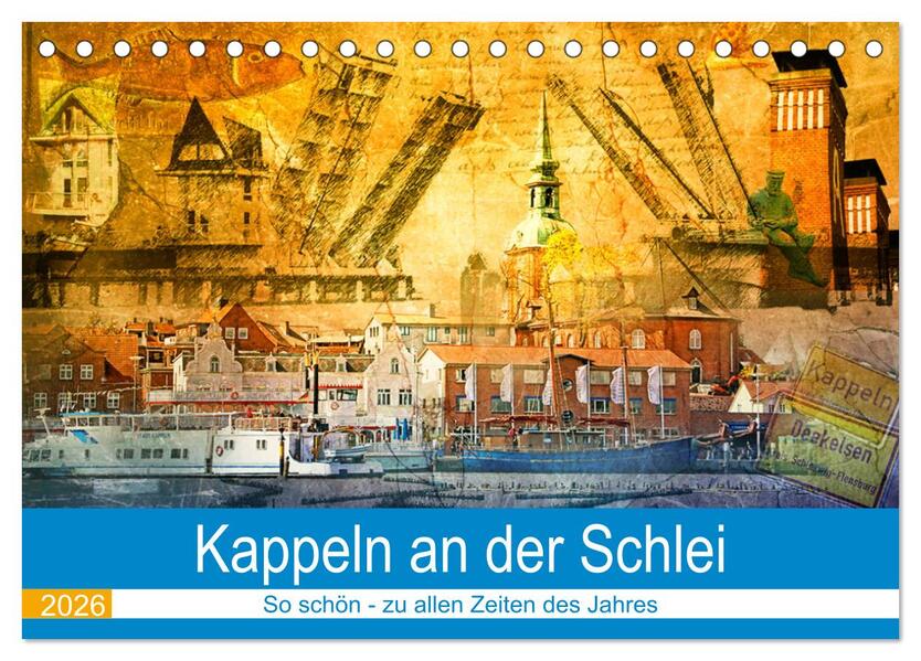 Kappeln an der Schlei (Tischkalender 2026 DIN A5 quer) CALVENDO Monatskalender