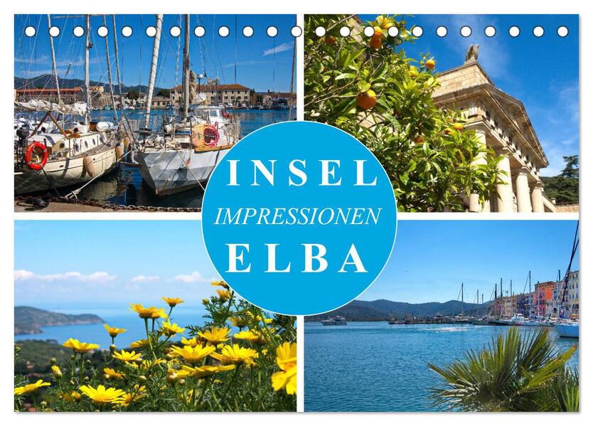 Insel Elba Impressionen (Tischkalender 2026 DIN A5 quer) CALVENDO Monatskalender