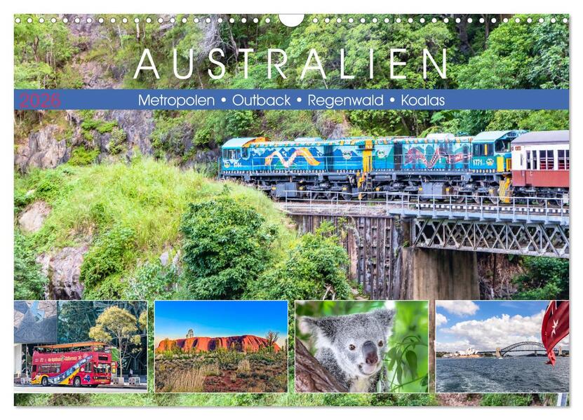 Australien - Metropolen Outback Regenwald Koalas (Wandkalender 2026 DIN A3 quer) CALVENDO Monatskalender