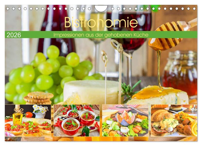 Bistronomie. Impressionen aus der gehobenen Küche (Wandkalender 2026 DIN A4 quer) CALVENDO Monatskalender