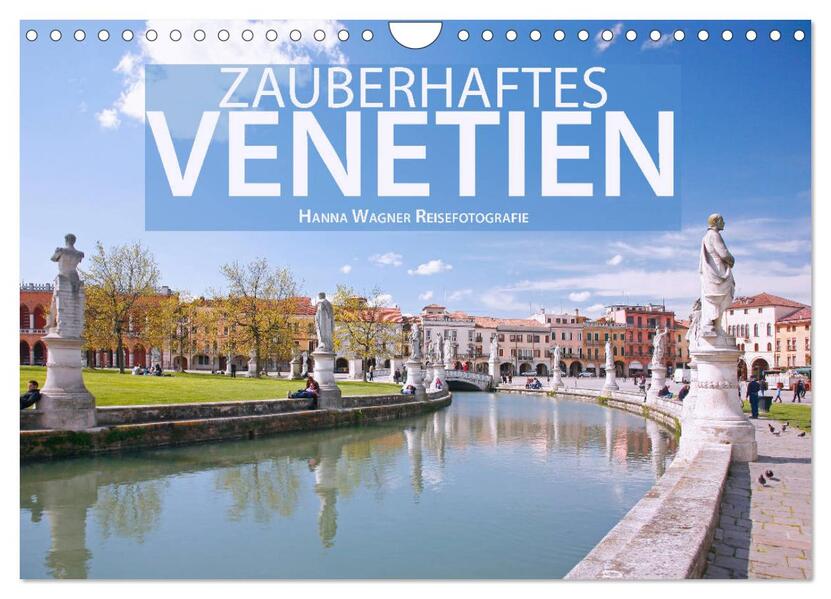 Zauberhaftes Venetien (Wandkalender 2026 DIN A4 quer) CALVENDO Monatskalender