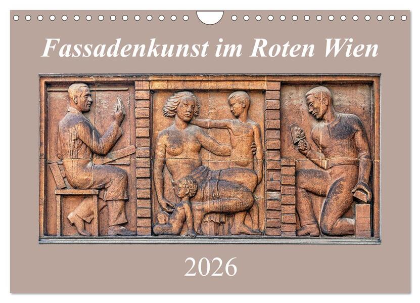 Fassadenkunst im Roten Wien (Wandkalender 2026 DIN A4 quer) CALVENDO Monatskalender
