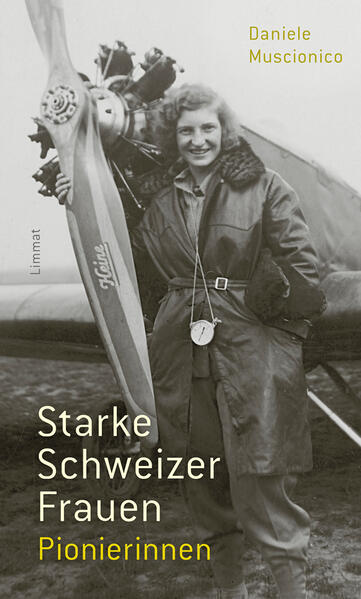 Starke Schweizer Frauen. Pionierinnen
