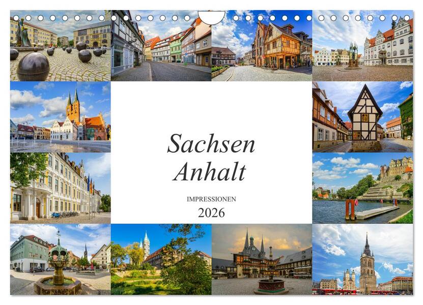 Sachsen Anhalt Impressionen (Wandkalender 2026 DIN A4 quer) CALVENDO Monatskalender