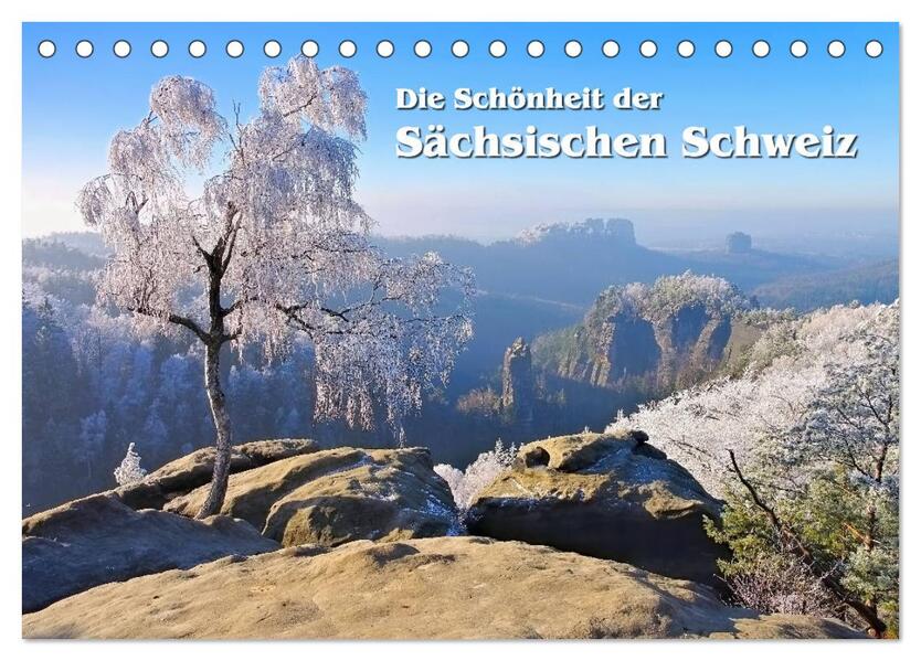 Die Schönheit der Sächsischen Schweiz (Tischkalender 2026 DIN A5 quer) CALVENDO Monatskalender