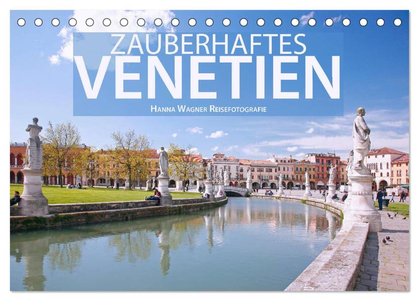 Zauberhaftes Venetien (Tischkalender 2026 DIN A5 quer) CALVENDO Monatskalender