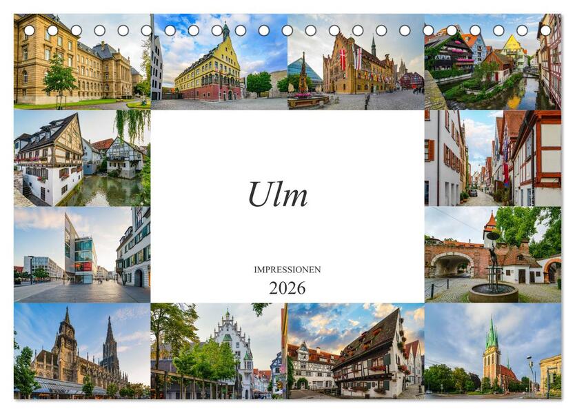 Ulm Impressionen (Tischkalender 2026 DIN A5 quer) CALVENDO Monatskalender