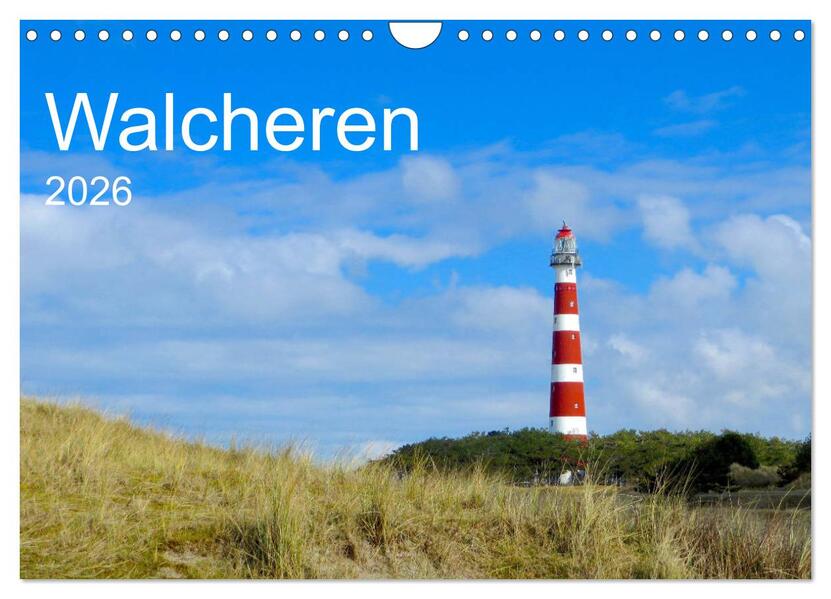 Walcheren 2026 (Wandkalender 2026 DIN A4 quer) CALVENDO Monatskalender