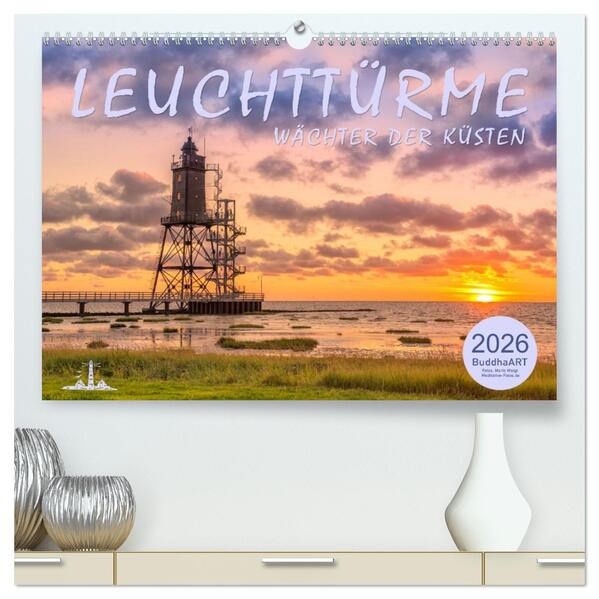 Leuchttürme - Wächter der Küsten (hochwertiger Premium Wandkalender 2026 DIN A2 quer) Kunstdruck in Hochglanz