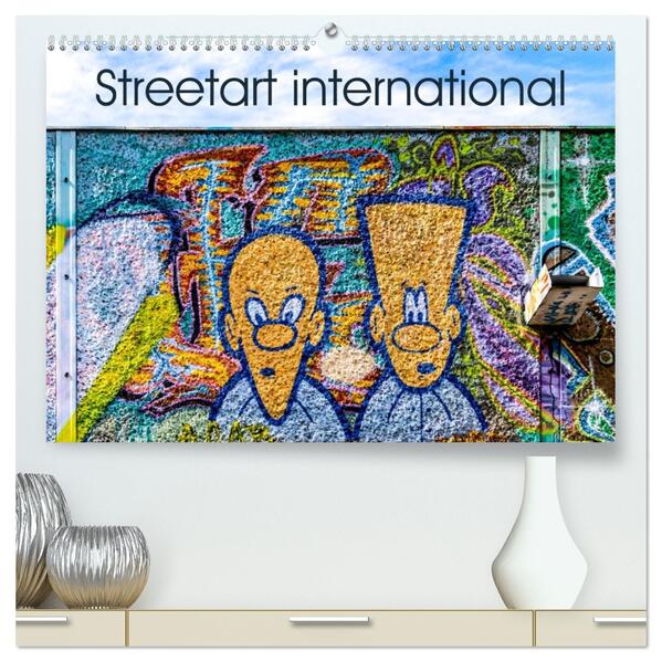 Streetart international (hochwertiger Premium Wandkalender 2026 DIN A2 quer) Kunstdruck in Hochglanz