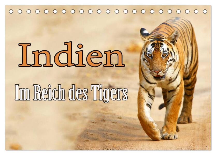 Indien - Im Reich des Tigers (Tischkalender 2026 DIN A5 quer) CALVENDO Monatskalender