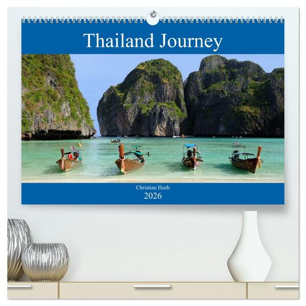 Thailand Journey (hochwertiger Premium Wandkalender 2026 DIN A2 quer) Kunstdruck in Hochglanz