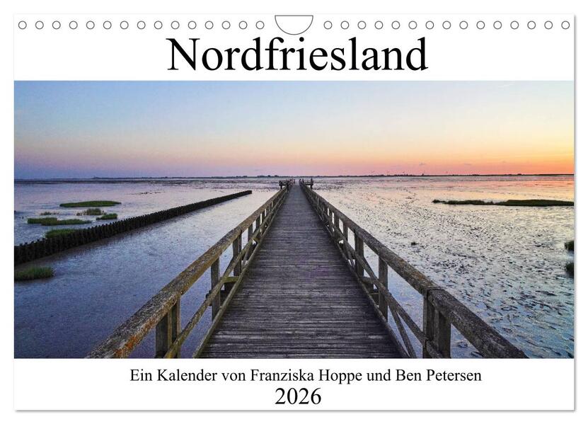 Nordfriesland (Wandkalender 2026 DIN A4 quer) CALVENDO Monatskalender