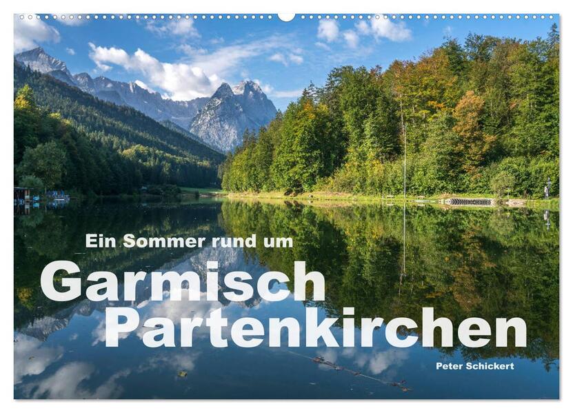 Ein Sommer rund um Garmisch-Partenkirchen (Wandkalender 2026 DIN A2 quer) CALVENDO Monatskalender