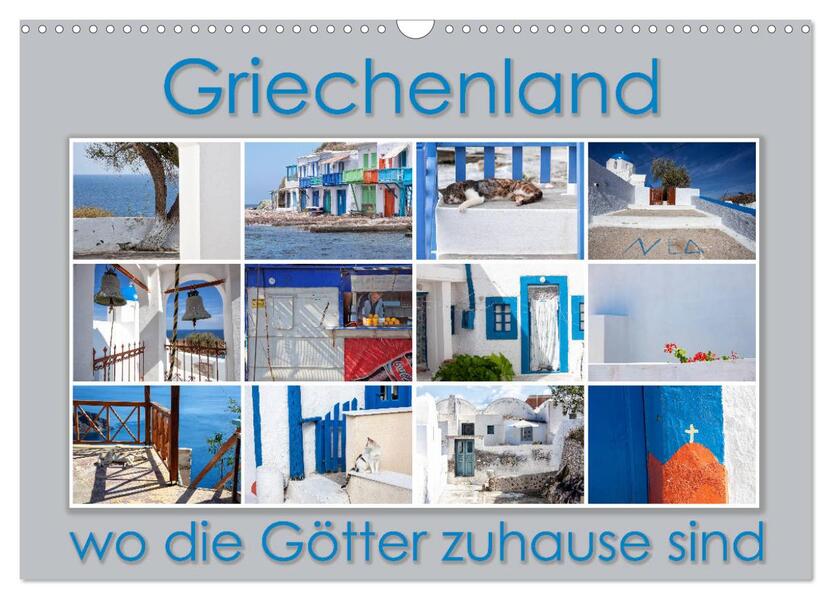 Griechenland - wo die Götter zuhause sind (Wandkalender 2026 DIN A3 quer) CALVENDO Monatskalender