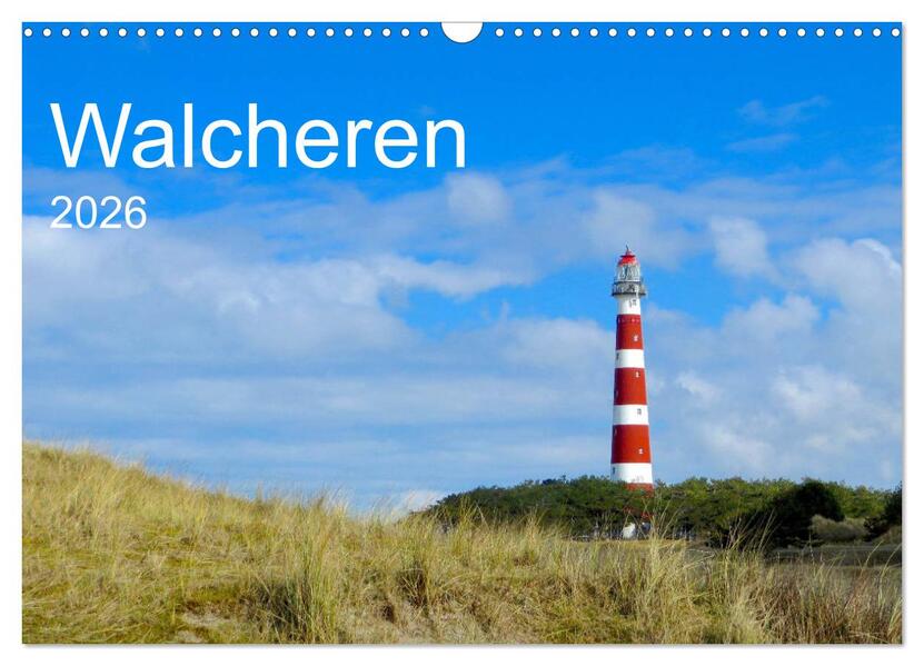 Walcheren 2026 (Wandkalender 2026 DIN A3 quer) CALVENDO Monatskalender