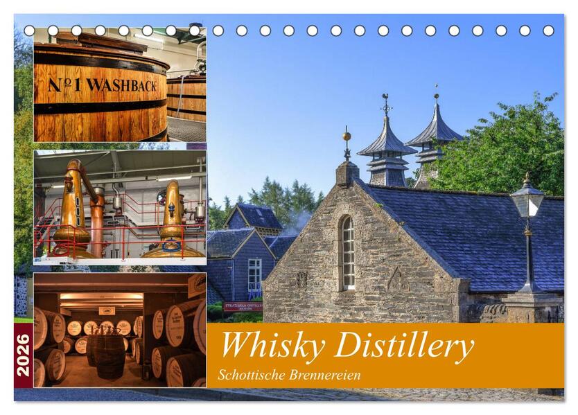 Whisky Distillery - Schottische Brennereien (Tischkalender 2026 DIN A5 quer) CALVENDO Monatskalender