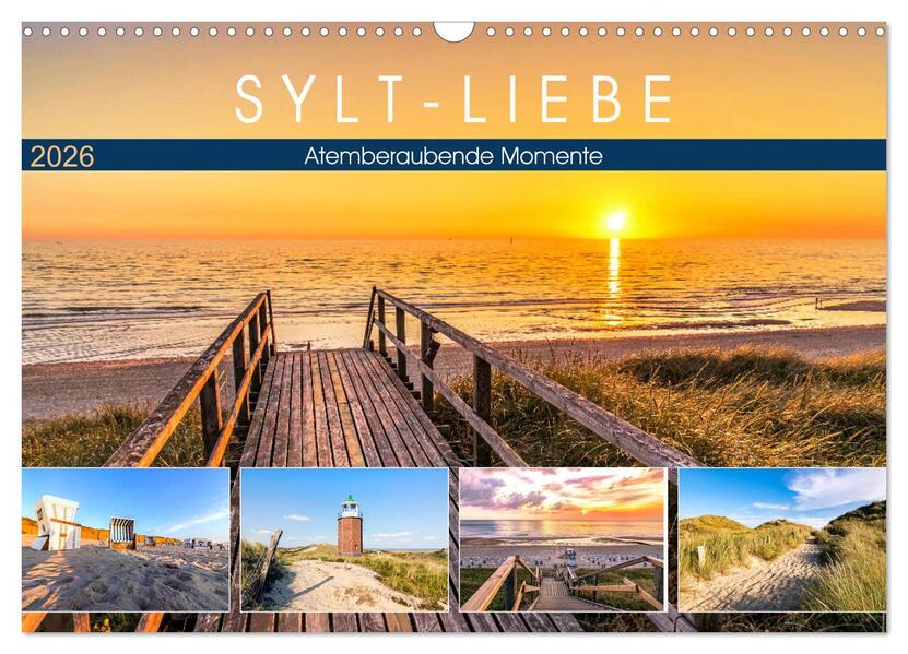 SYLT-LIEBE Atemberaubende Momente (Wandkalender 2026 DIN A3 quer) CALVENDO Monatskalender