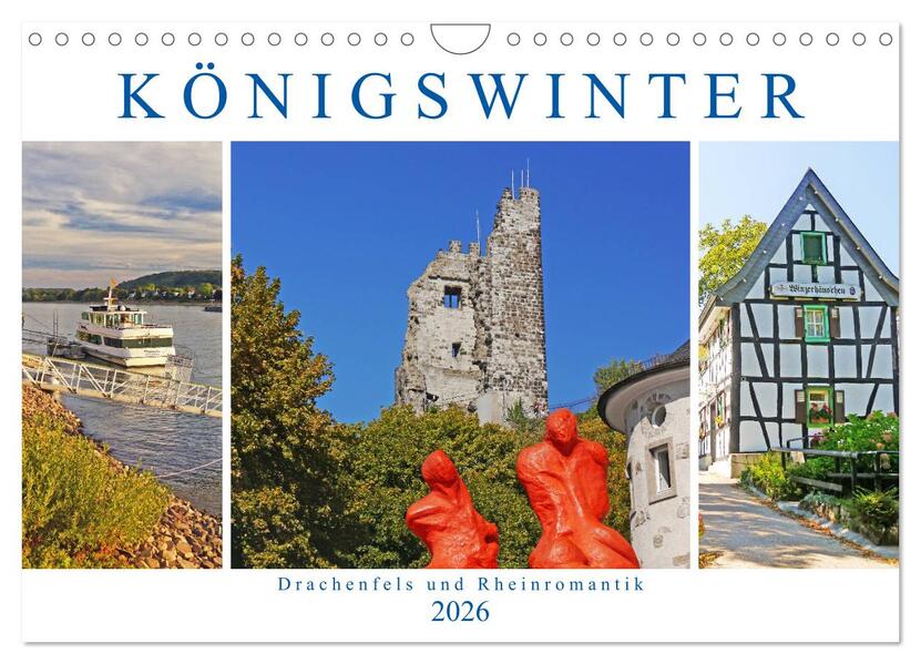 Königswinter. Drachenfels und Rheinromantik (Wandkalender 2026 DIN A4 quer) CALVENDO Monatskalender