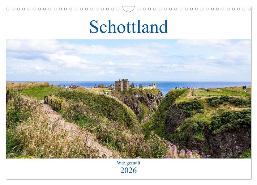 Schottland - Wie gemalt (Wandkalender 2026 DIN A3 quer) CALVENDO Monatskalender