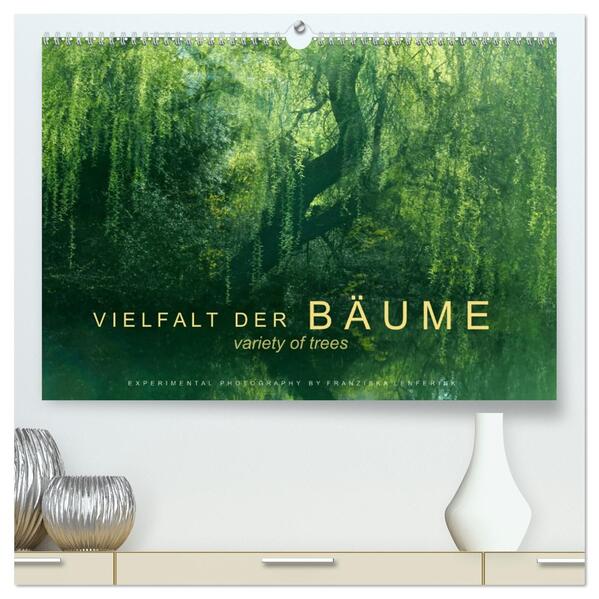 Vielfalt der Bäume - variety of trees (hochwertiger Premium Wandkalender 2026 DIN A2 quer) Kunstdruck in Hochglanz