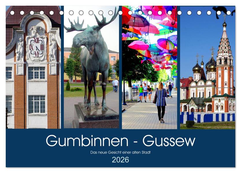 Gumbinnen - Gussew. Das neue Gesicht einer alten Stadt (Tischkalender 2026 DIN A5 quer) CALVENDO Monatskalender