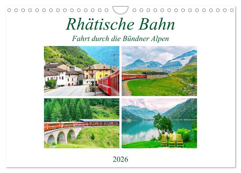 Rhätische Bahn - Fahrt durch die Bündner Alpen (Wandkalender 2026 DIN A4 quer) CALVENDO Monatskalender