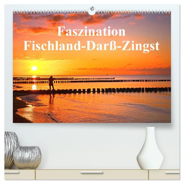 Faszination Fischland-Darß-Zingst (hochwertiger Premium Wandkalender 2026 DIN A2 quer) Kunstdruck in Hochglanz
