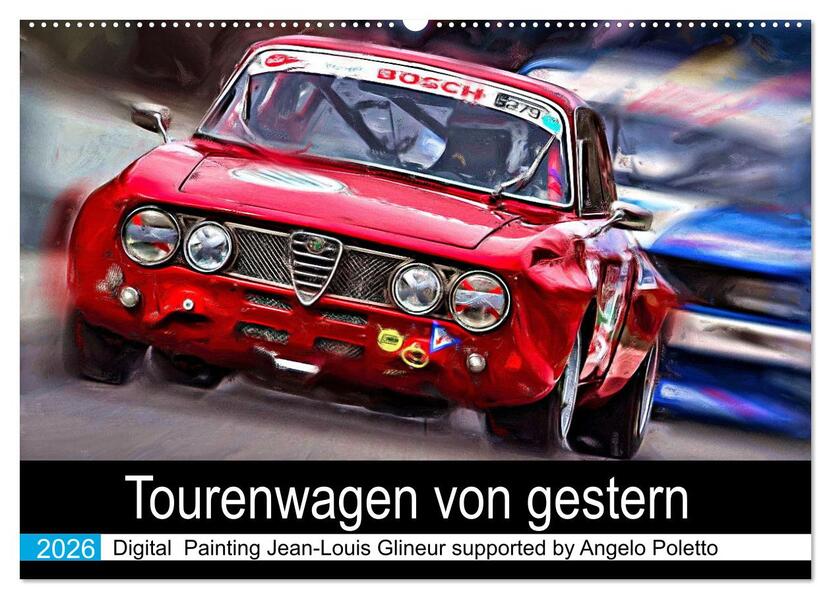 Tourenwagen von gestern (Wandkalender 2026 DIN A2 quer) CALVENDO Monatskalender