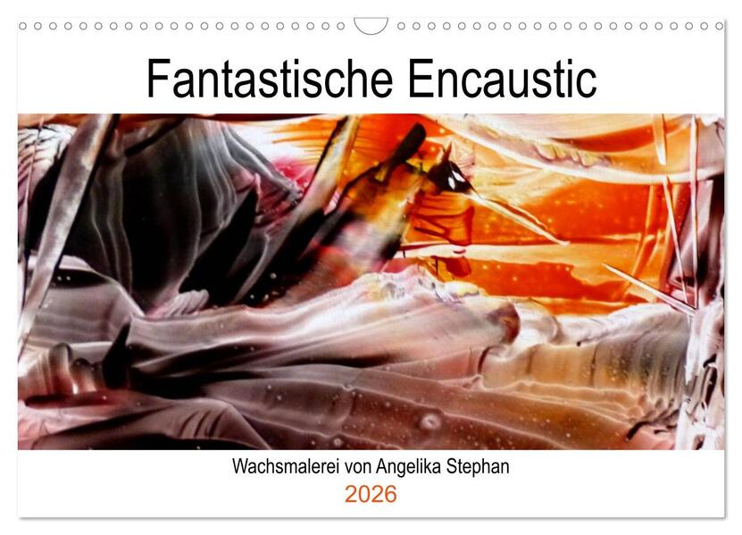 Kalender / Fantastische Encaustic (Wandkalender 2026 DIN A3 quer) CALVENDO Monatskalender