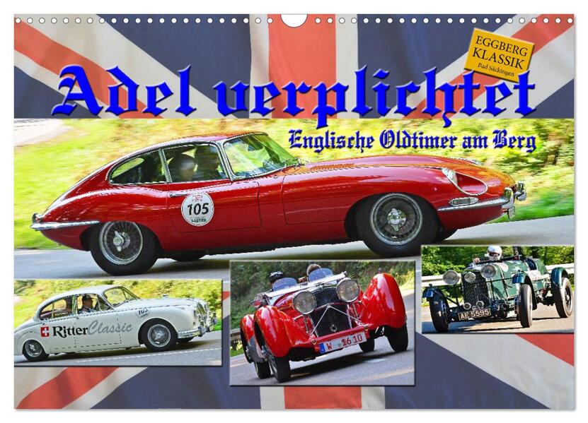 Adel verpflichtet - Englische Oldtimer am Berg (Wandkalender 2026 DIN A3 quer) CALVENDO Monatskalender
