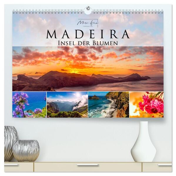 Madeira - Insel der Blumen 2026 (hochwertiger Premium Wandkalender 2026 DIN A2 quer) Kunstdruck in Hochglanz