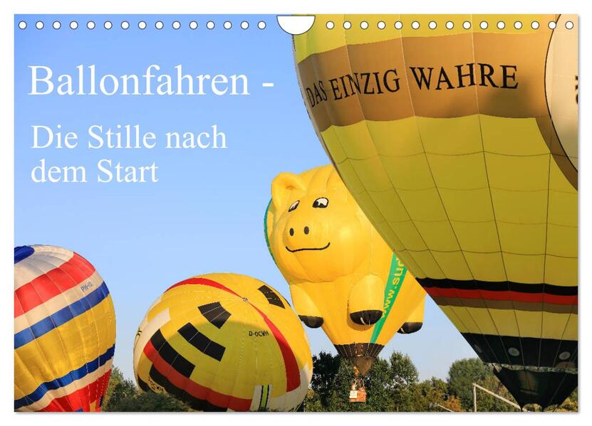 Ballonfahren - Die Stille nach dem Start (Wandkalender 2026 DIN A4 quer) CALVENDO Monatskalender
