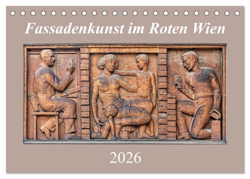 Fassadenkunst im Roten Wien (Tischkalender 2026 DIN A5 quer) CALVENDO Monatskalender