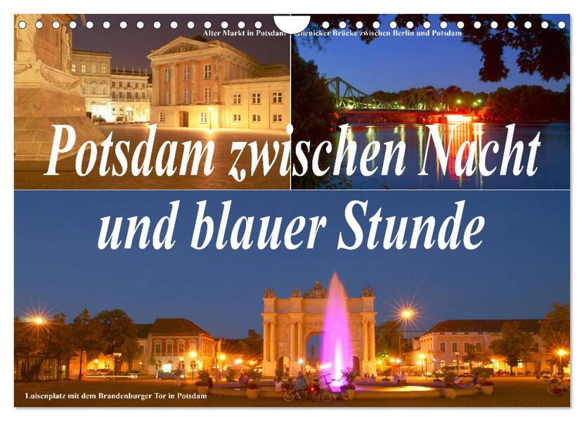 Potsdam zwischen Nacht und blauer Stunde (Wandkalender 2026 DIN A4 quer) CALVENDO Monatskalender
