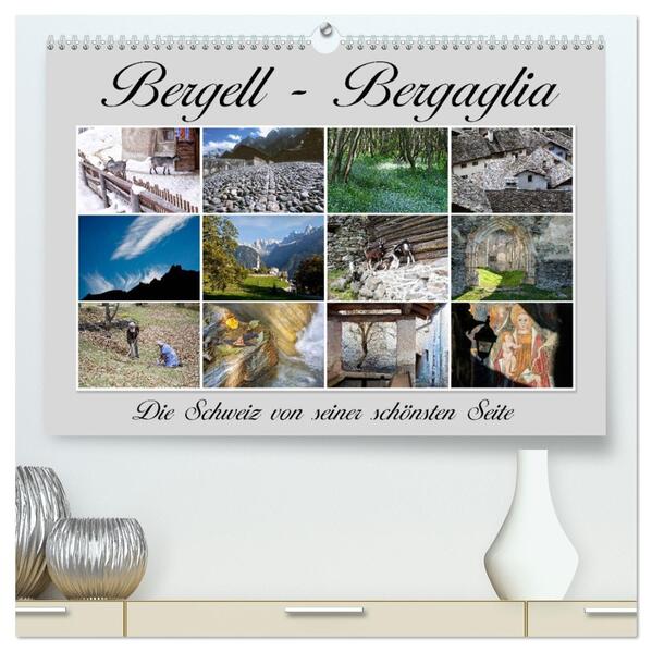 Bergell - Bergaglia (hochwertiger Premium Wandkalender 2026 DIN A2 quer) Kunstdruck in Hochglanz