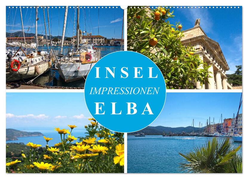 Insel Elba Impressionen (Wandkalender 2026 DIN A2 quer) CALVENDO Monatskalender