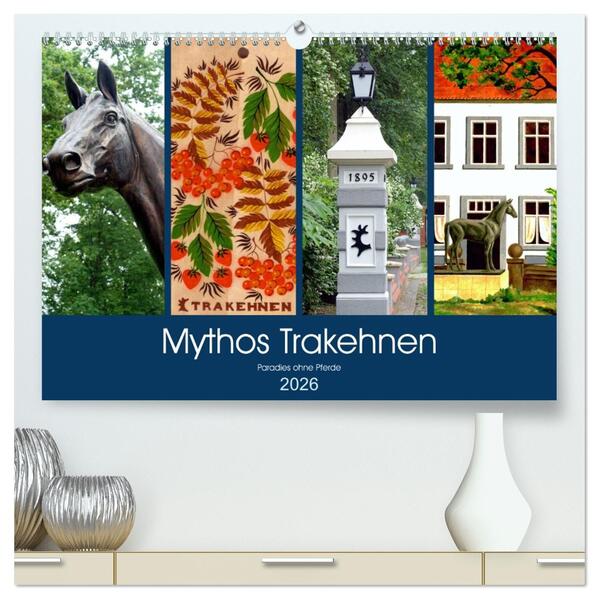 Mythos Trakehnen - Paradies ohne Pferde (hochwertiger Premium Wandkalender 2026 DIN A2 quer) Kunstdruck in Hochglanz