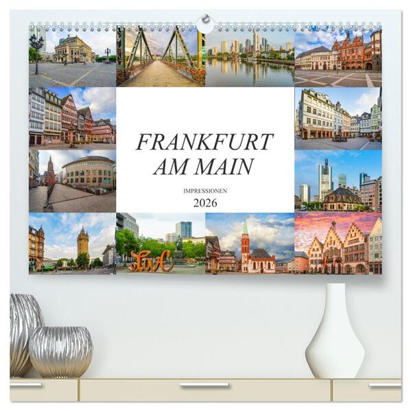 Frankfurt am Main Impressionen (hochwertiger Premium Wandkalender 2026 DIN A2 quer) Kunstdruck in Hochglanz