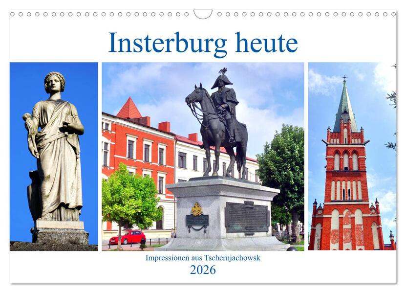 Insterburg heute - Impressionen aus Tschernjachowsk (Wandkalender 2026 DIN A3 quer) CALVENDO Monatskalender