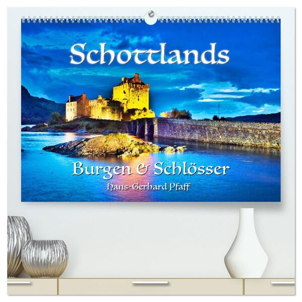 Schottlands Burgen und Schlösser (hochwertiger Premium Wandkalender 2026 DIN A2 quer) Kunstdruck in Hochglanz
