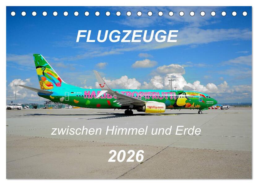 Flugzeuge zwischen Himmel und Erde (Tischkalender 2026 DIN A5 quer) CALVENDO Monatskalender