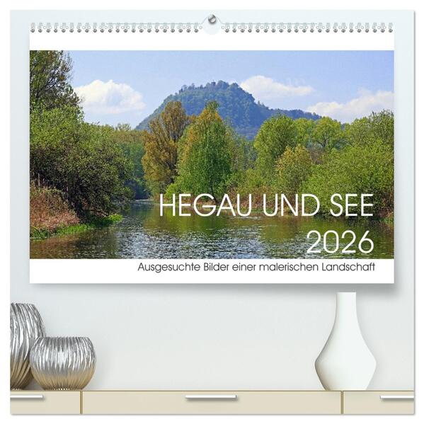 Hegau und See (hochwertiger Premium Wandkalender 2026 DIN A2 quer) Kunstdruck in Hochglanz