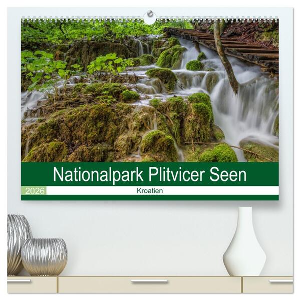 Nationalpark Plitvicer Seen (hochwertiger Premium Wandkalender 2026 DIN A2 quer) Kunstdruck in Hochglanz