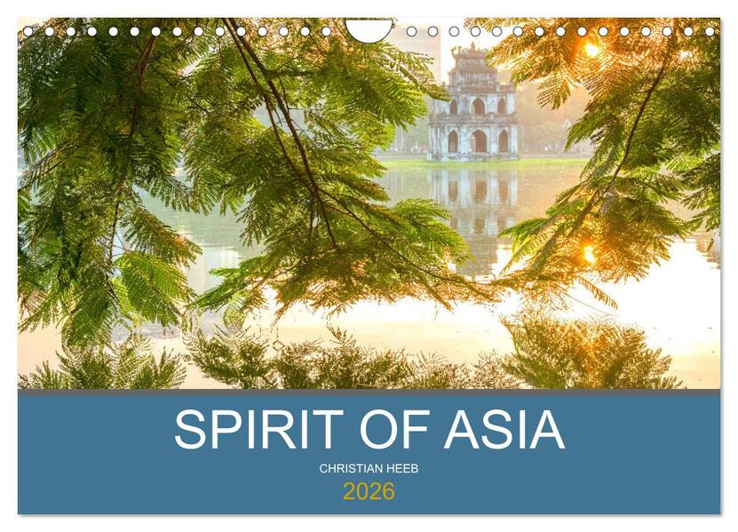 Spirit of Asia (Wandkalender 2026 DIN A4 quer) CALVENDO Monatskalender
