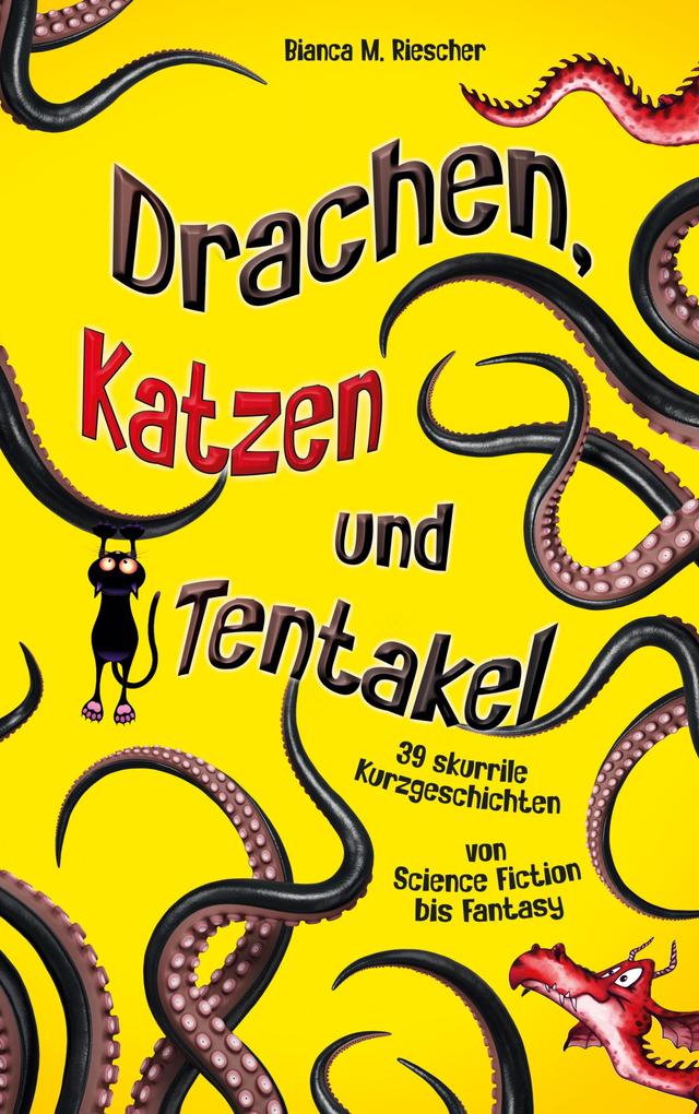 Drachen Katzen und Tentakel