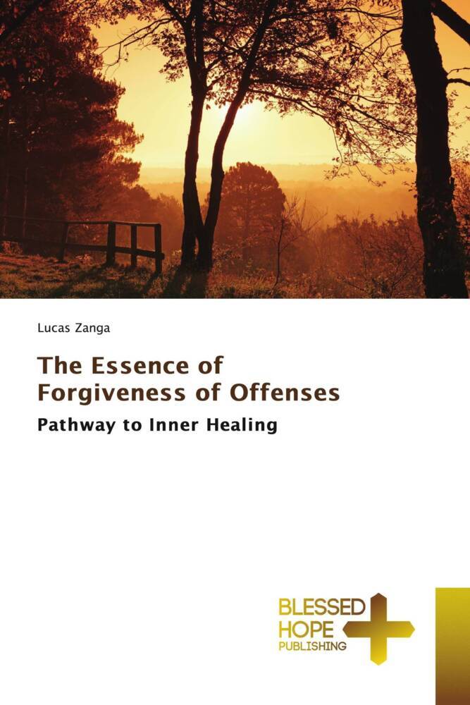 The Essence of Forgiveness of Offenses