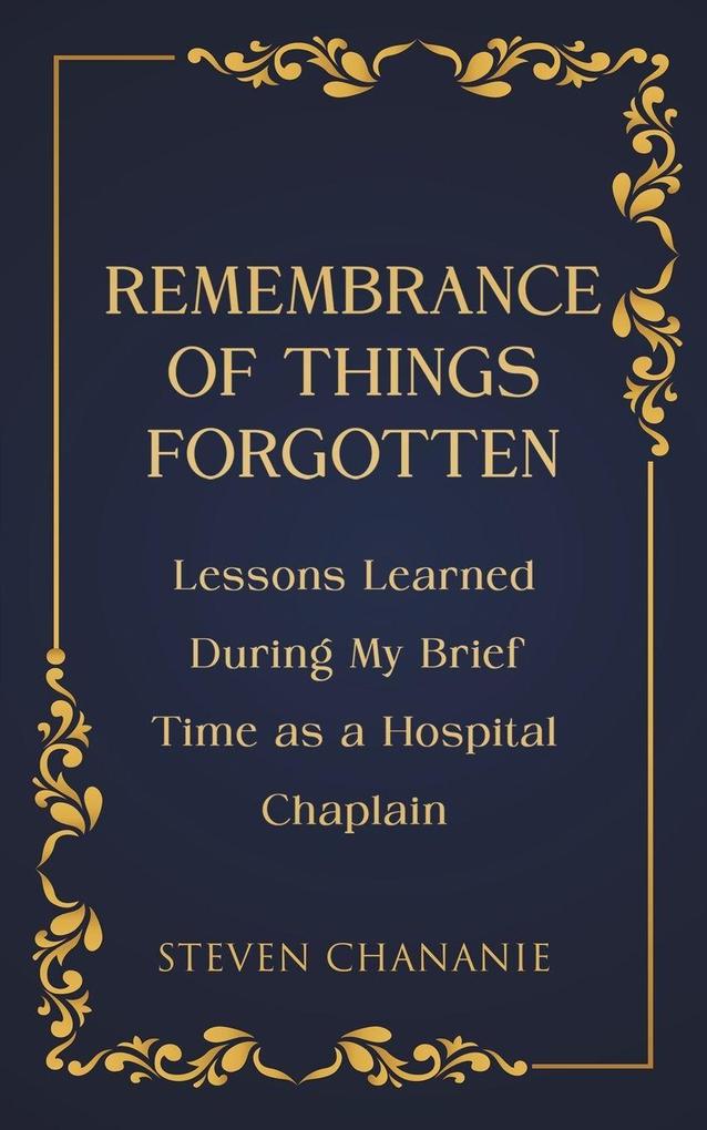 Remembrance of Things Forgotten